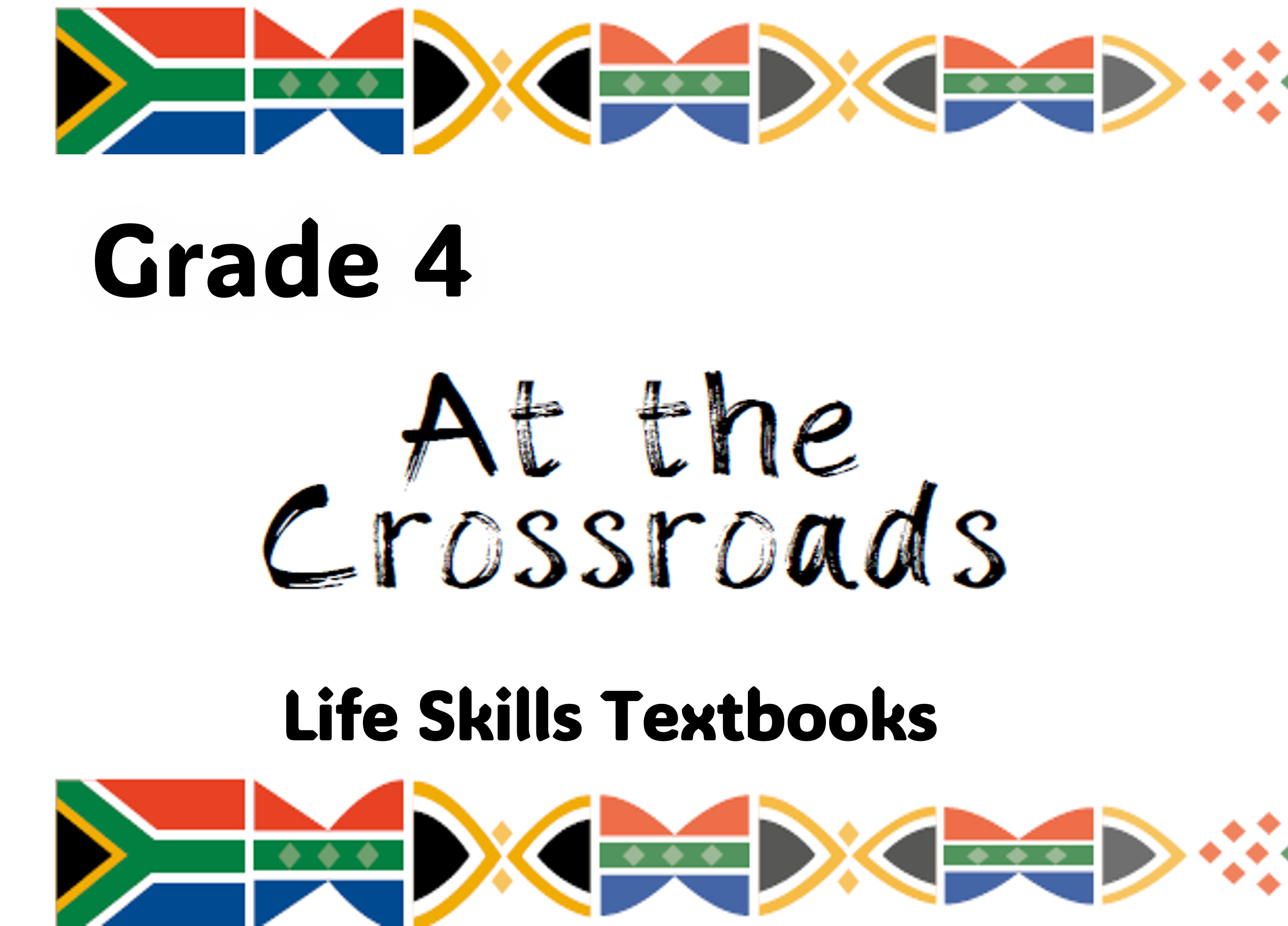 course-G4-En-Life Skills. At the Crossroads