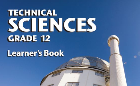 Grade 12 Technical Science Learner Book